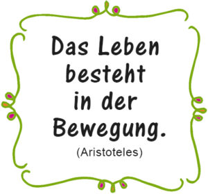 Spruch Bewegung